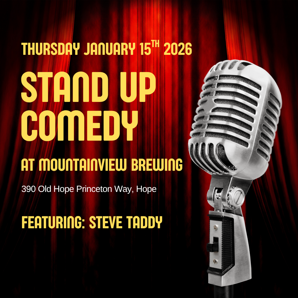 January 15 in Hope: Stand-up Comedy at Mountainview Brewing - Featuring Steve Taddy (Tickets)