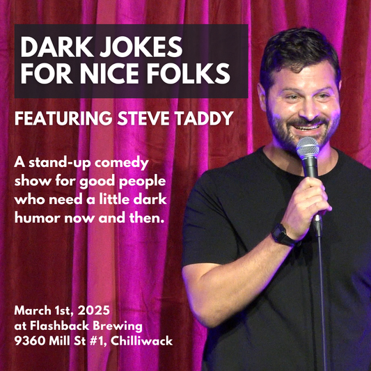 March 1: “Dark Jokes for Nice Folks” Stand-up Comedy at Flashback Brewing - Featuring Steve Taddy (Tickets)