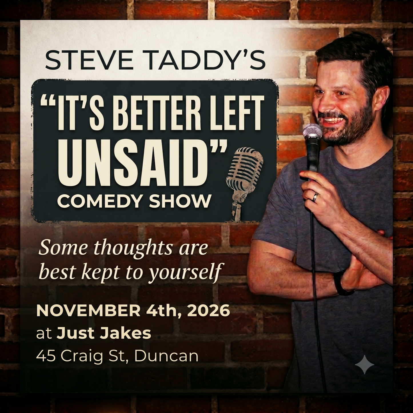 November 4 in Duncan: Steve Taddy’s "It's Better Left Unsaid” Stand-up Comedy Show at Just Jakes [Tickets]