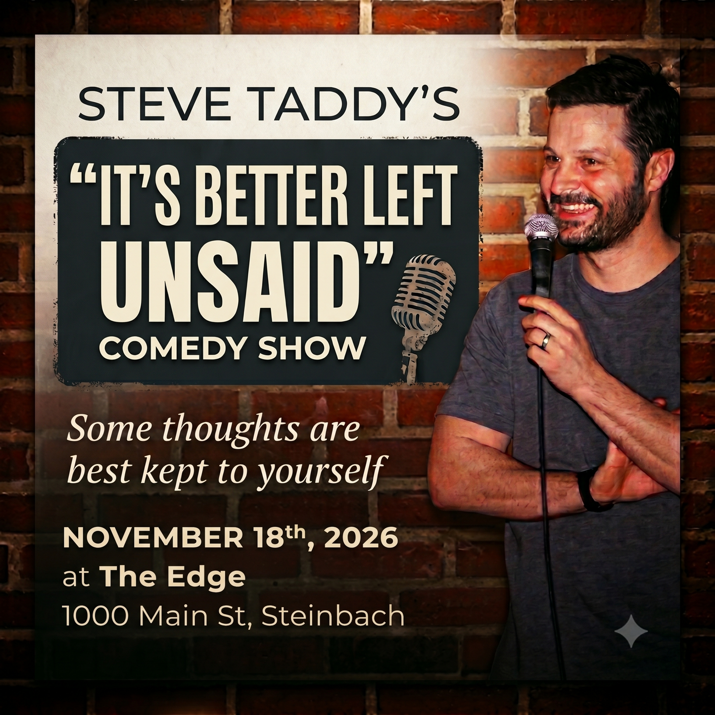 November 18 in Steinbach: Steve Taddy’s "It's Better Left Unsaid” Stand-up Comedy Show at The Edge [Tickets]